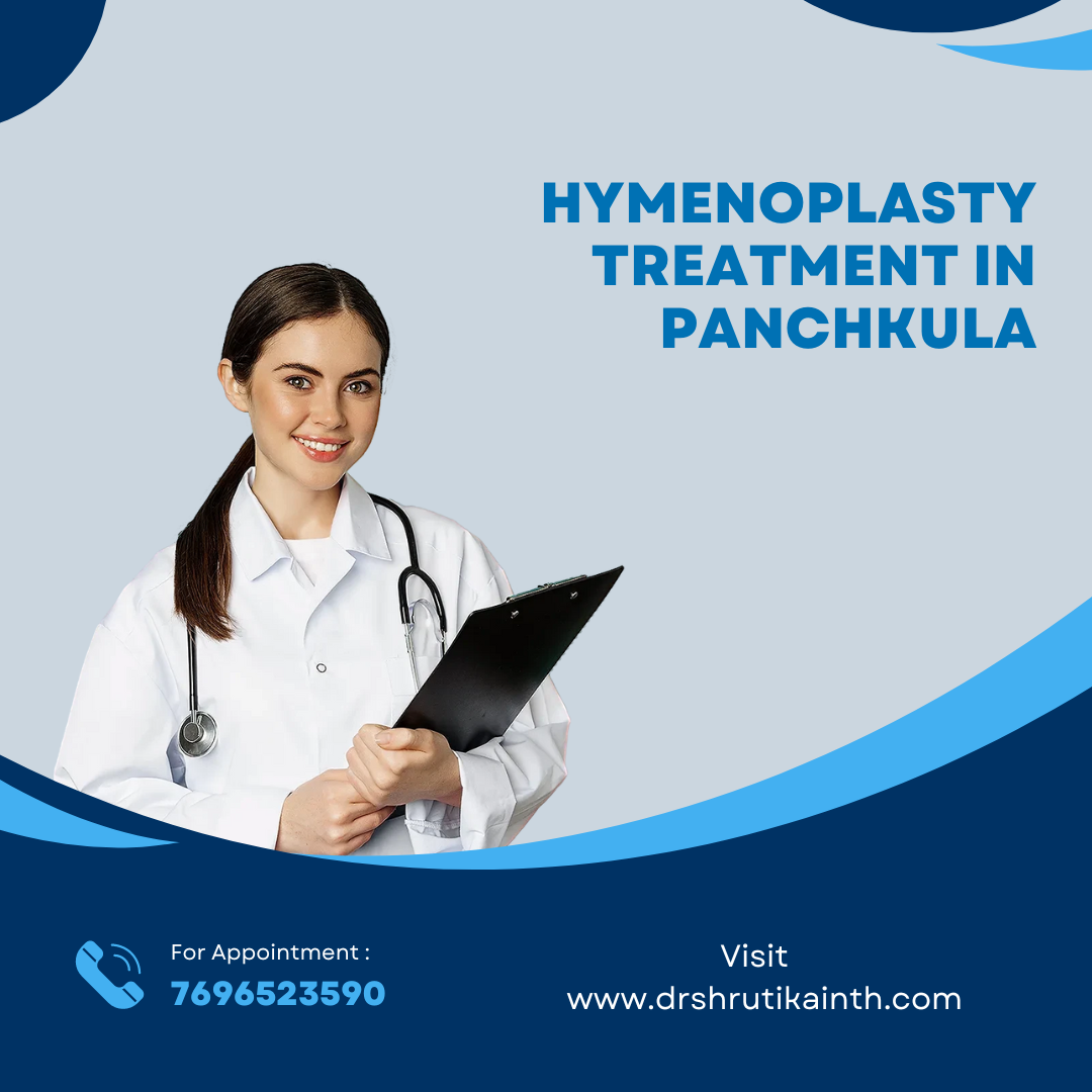Hymenoplasty Treatment in Panchkula
