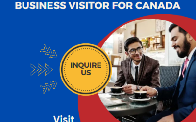Business Visitor for Canada: A Comprehensive Guide by Wellington Immigration Services