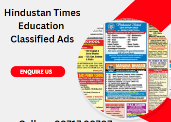 Hindustan Times Education Classified Ads: The Best Platform for Academic Promotions