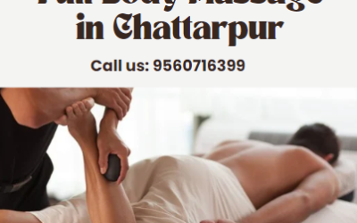 Top Massage Services At Home in Chattarpur – Call: 9560716399