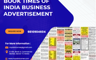 Boost Your Brand Visibility with Times of India Business Advertisement via Myadvtcorner