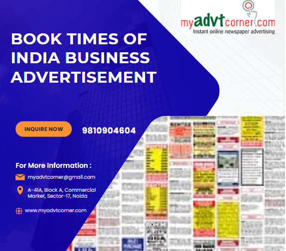 Boost Your Brand Visibility with Times of India Business Advertisement via Myadvtcorner