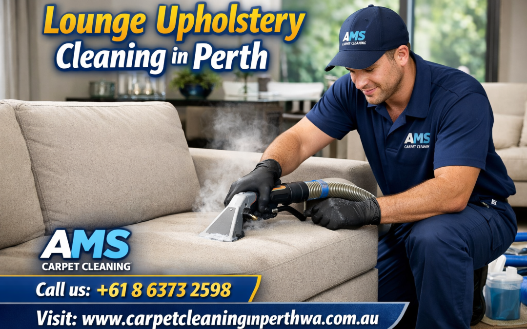 Restore Your Furniture with Expert Lounge Upholstery Cleaning in Perth