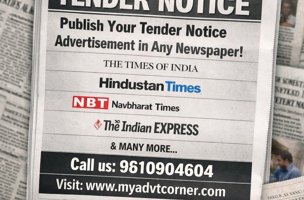 Everything You Need to Know About Tender Notice Advertisement in Any Newspaper