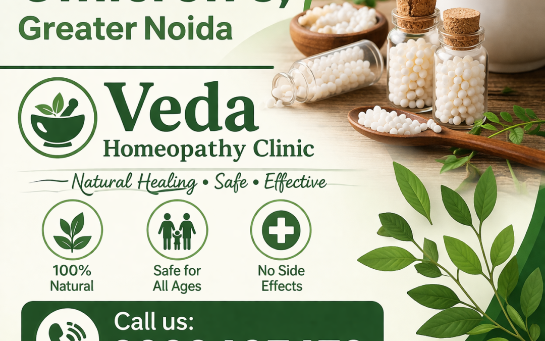 Best Homeopathic Clinic in Omicron 3, Greater Noida | Veda Homeopathy Clinic for Natural Healing