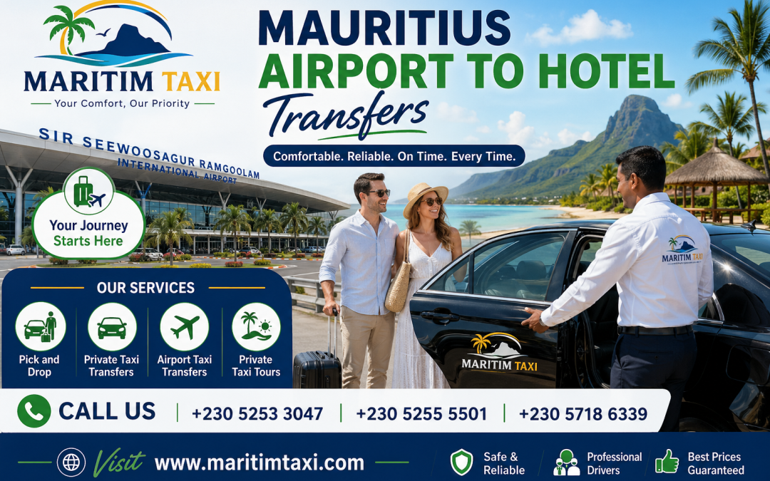 Book Reliable Mauritius Airport to Hotel Transfers with Maritim Taxi
