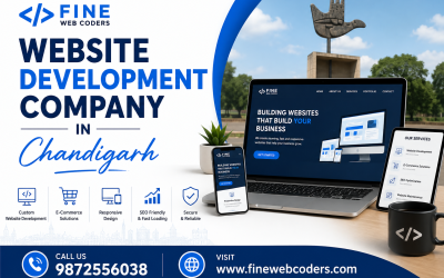 Top Benefits of Choosing Fine Web Coders as Your Website Development Company in Chandigarh