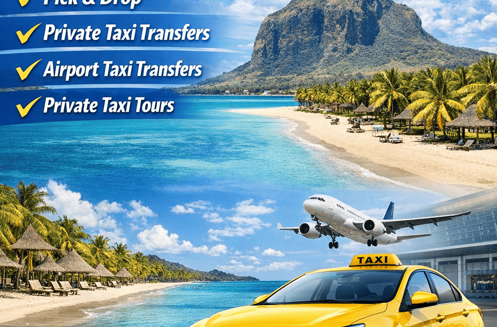 Why Choose Meritim Taxi for a Reliable Mauritius Taxi Service?